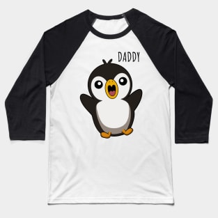 Cute Penguin, Daddy Baseball T-Shirt